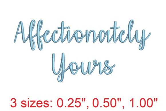Affectionately Yours Embroidery Font: Perfect for Personalized Gifts