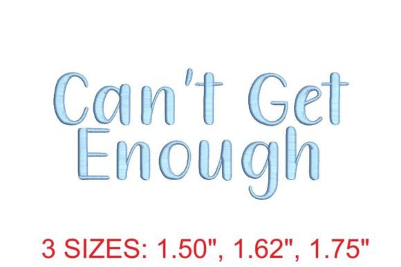 Can’t Get Enough Embroidery Font: A Maker’s Gift Test