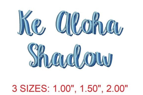 Ke Aloha Shadow Embroidery Font