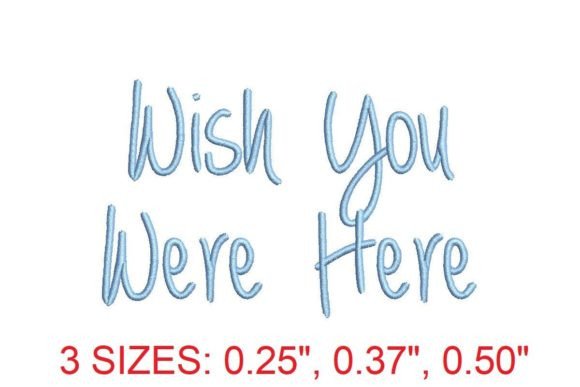 Wish You Were Here Embroidery Font Review